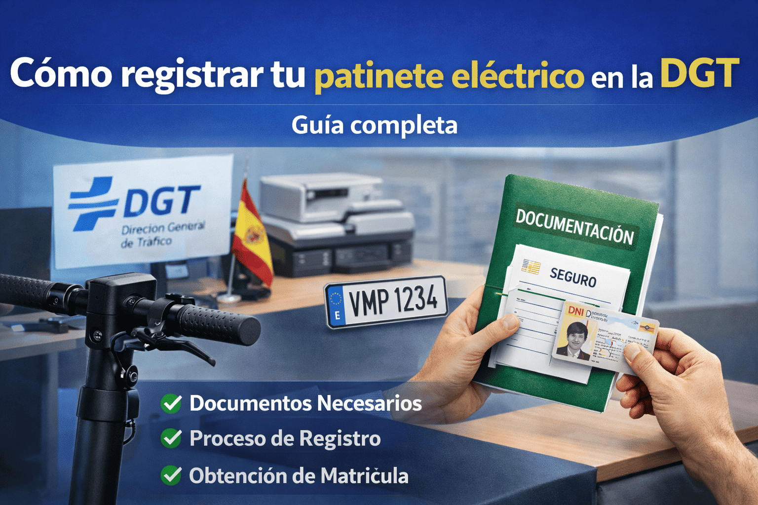 Registro patinete eléctrico DGT: guía completa con documentación, matrícula y seguro.